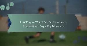 Paul Pogba: World Cup Performances, International Caps, Key Moments