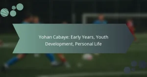 Yohan Cabaye: Early Years, Youth Development, Personal Life