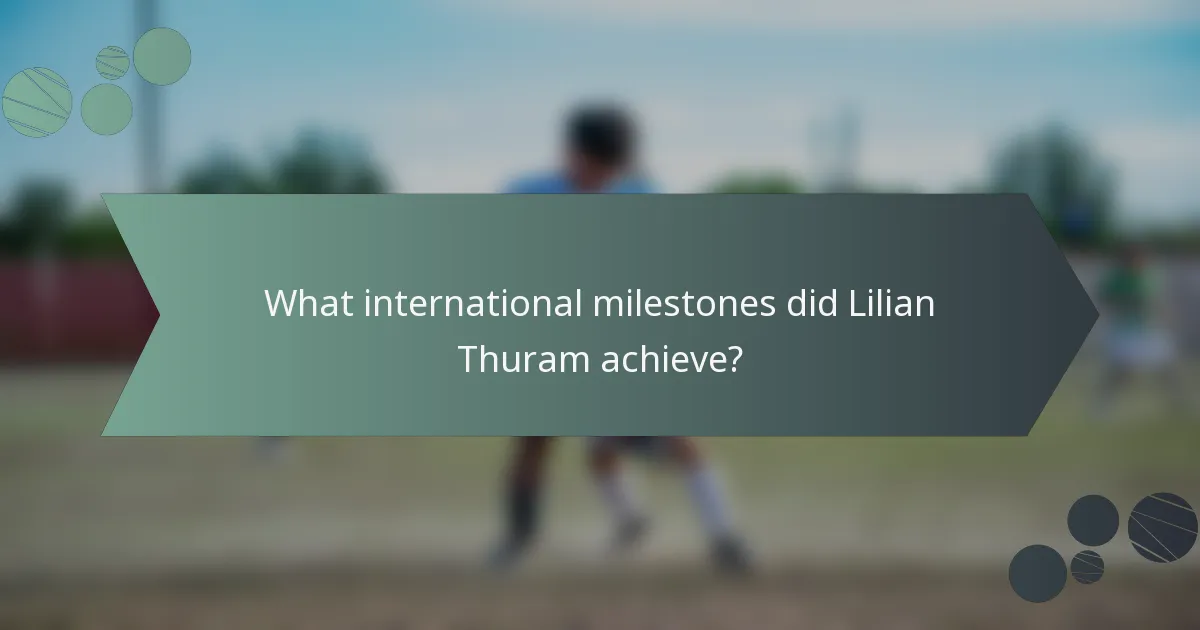 What international milestones did Lilian Thuram achieve?