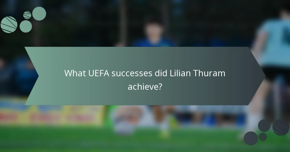 What UEFA successes did Lilian Thuram achieve?